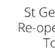 St George's reopening and tour