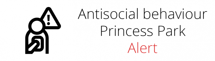 Antisocial Behaviour Princess Park