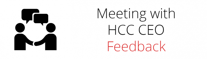 Meeting with HCC CEO Feedback