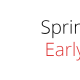 Spring event 2023 early notice